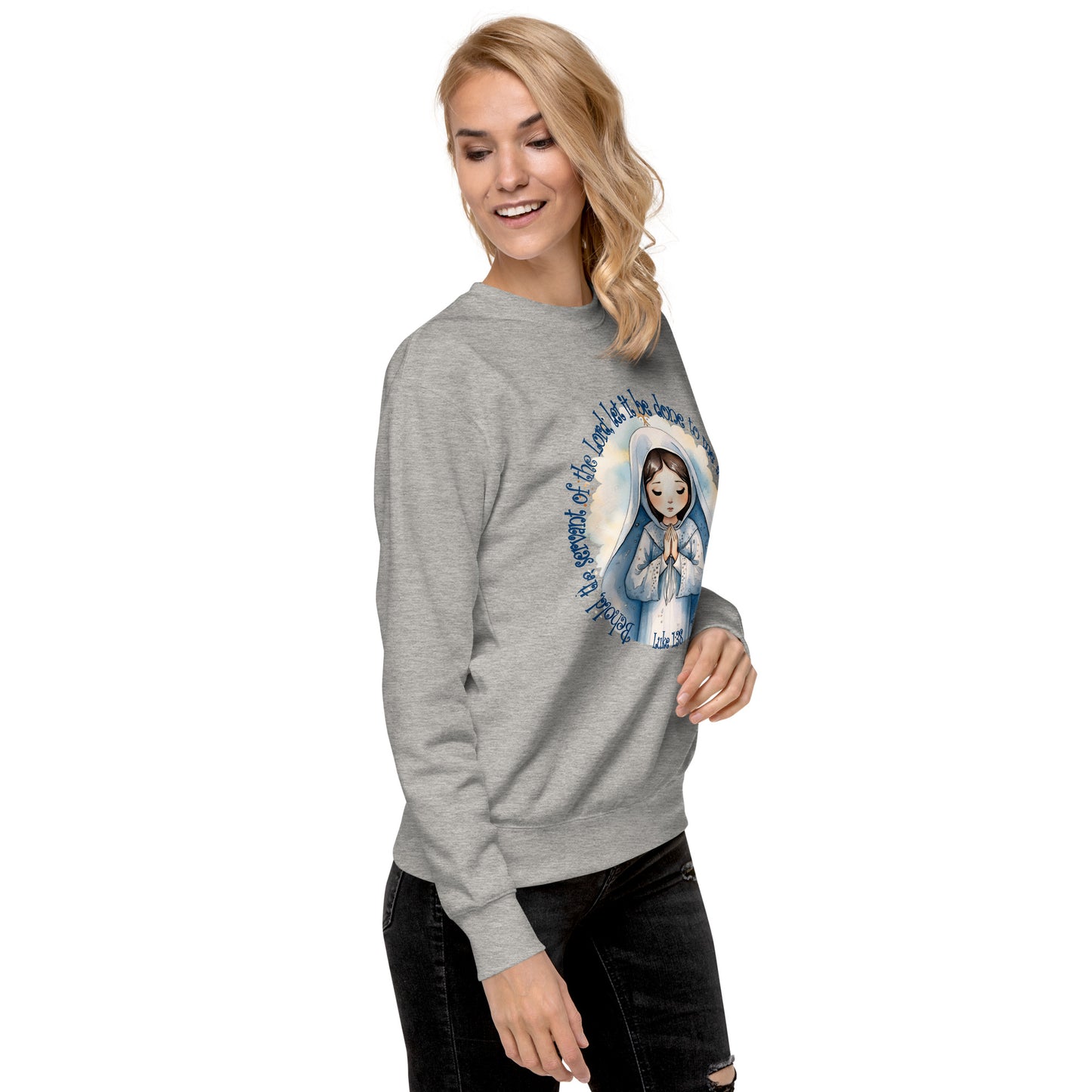 Behold Virgin Mary – Inspired by Luke 1:38 - Unisex Premium Sweatshirt