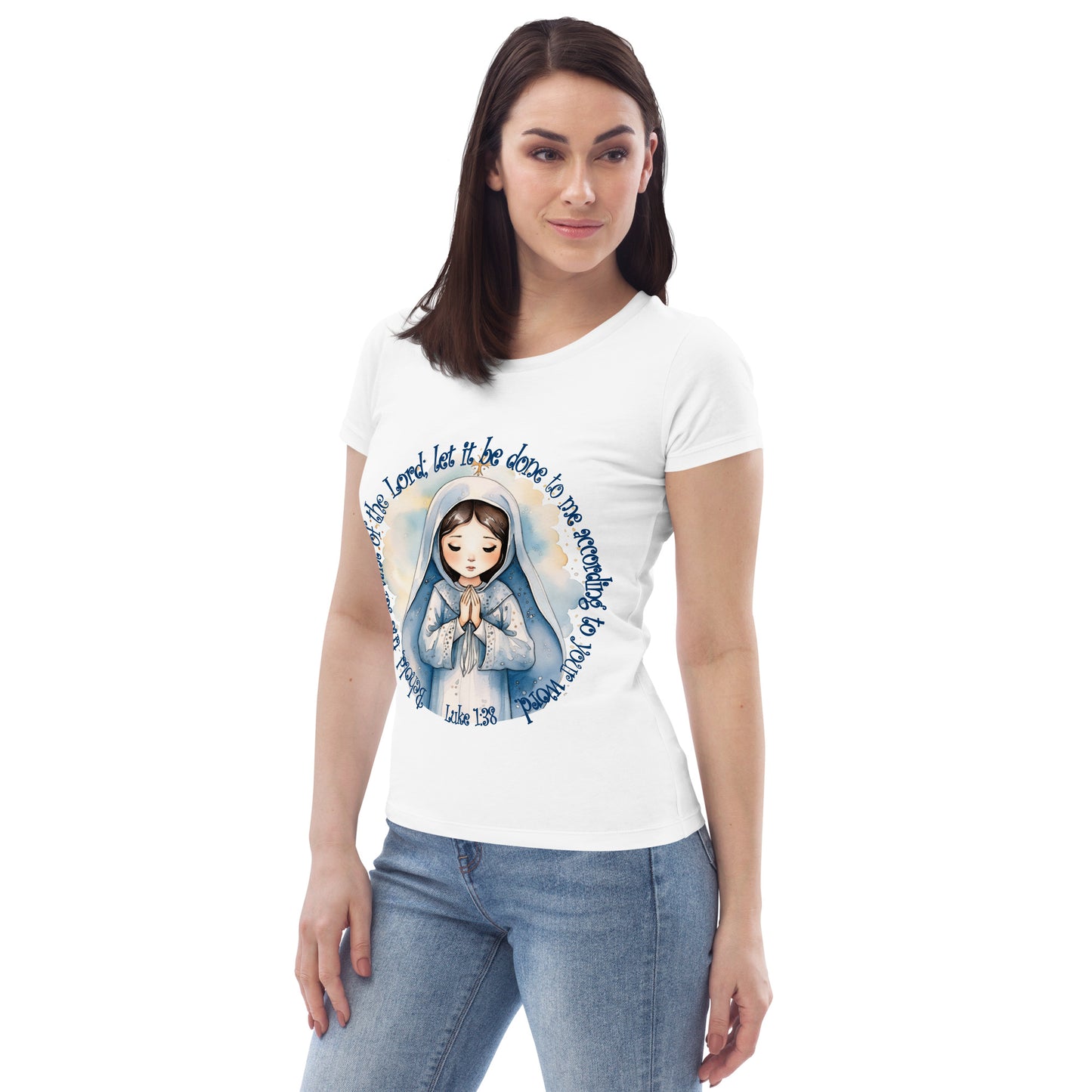 Behold Virgin Mary – Inspired by Luke 1:38 - Women's fitted eco tee