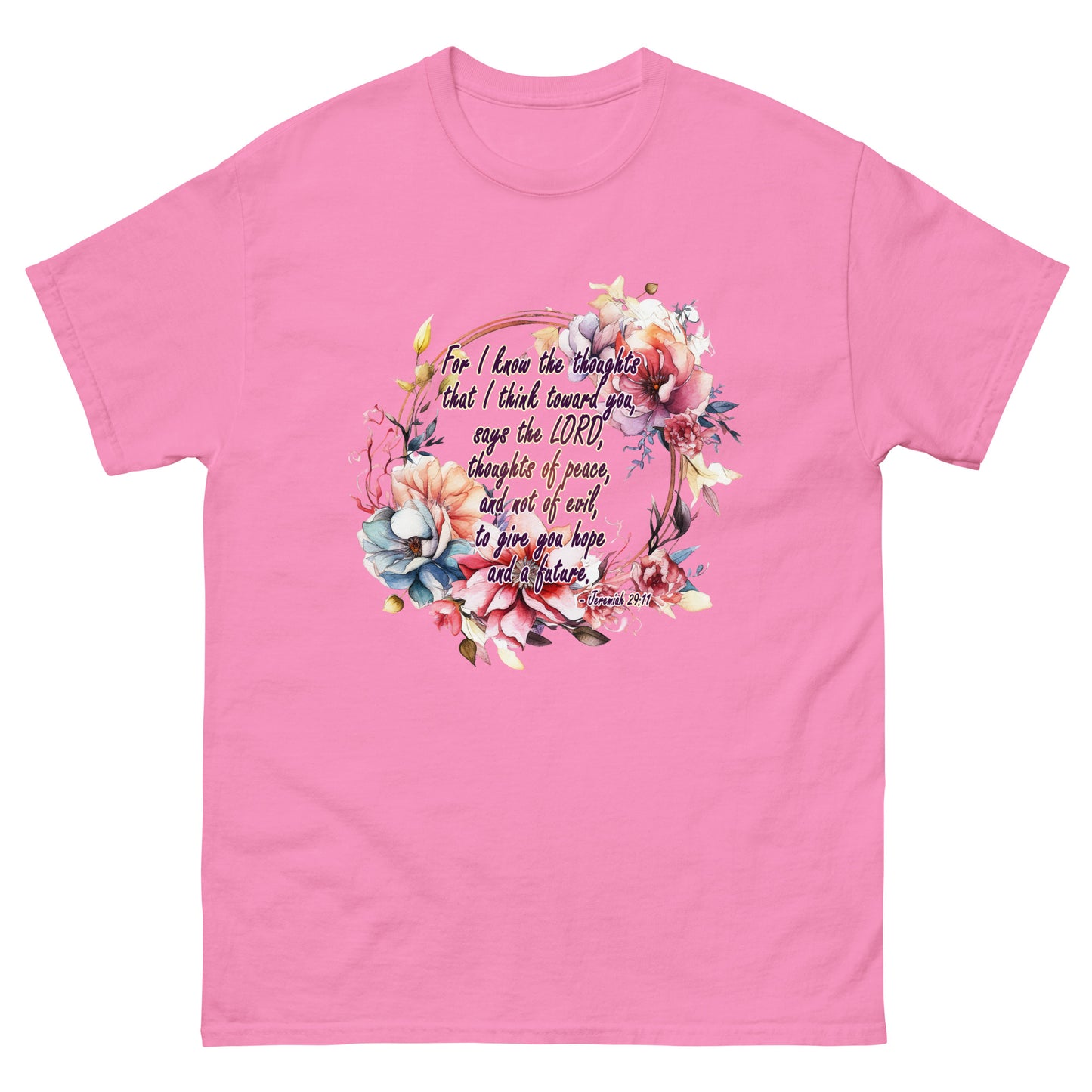 Jeremiah 29:11 - Plan, Hope and Future -Classic tee