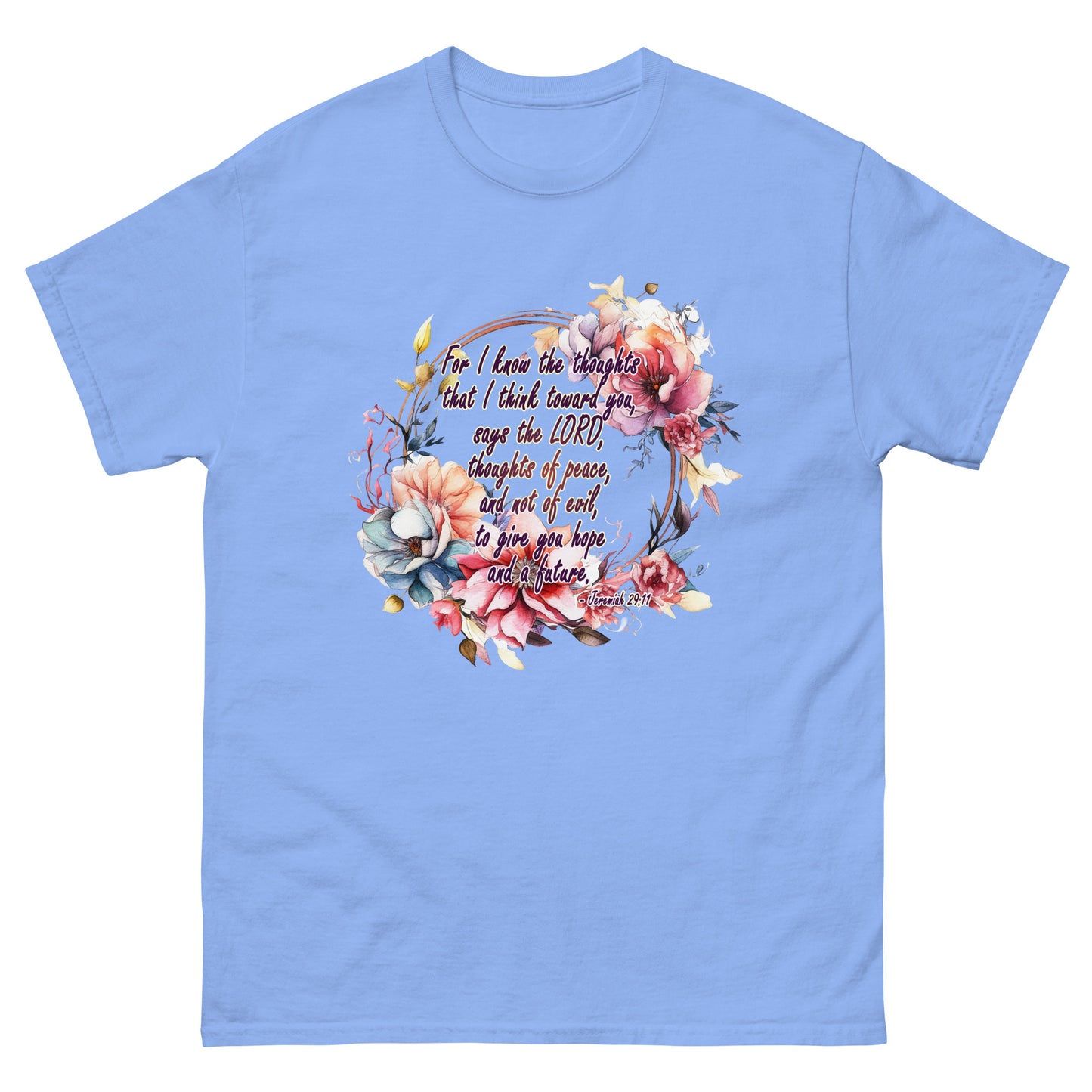 Jeremiah 29:11 - Plan, Hope and Future -Classic tee