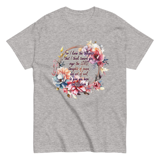 Jeremiah 29:11 - Plan, Hope and Future - classic tee