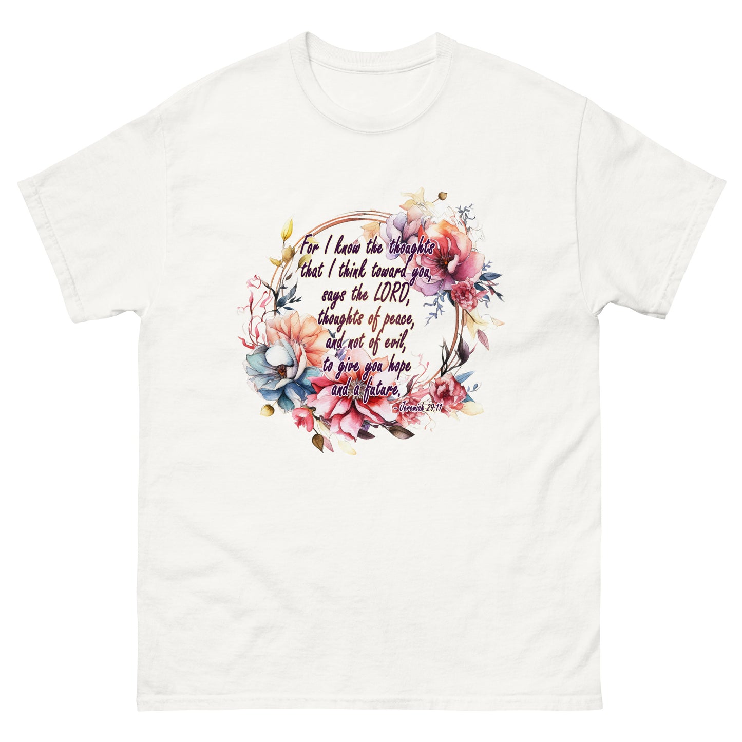 Jeremiah 29:11 - Plan, Hope and Future -Classic tee