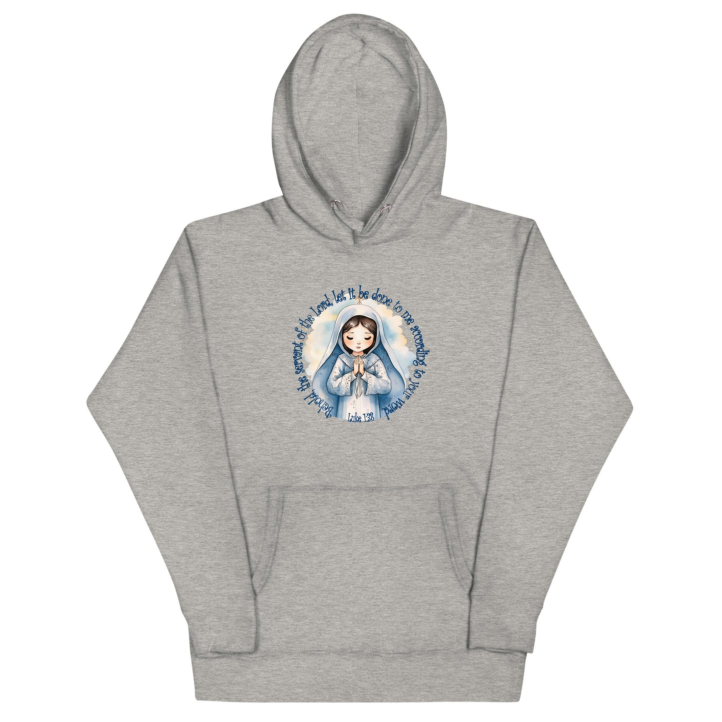 Behold Virgin Mary – Inspired by Luke 1:38 - Unisex Hoodie