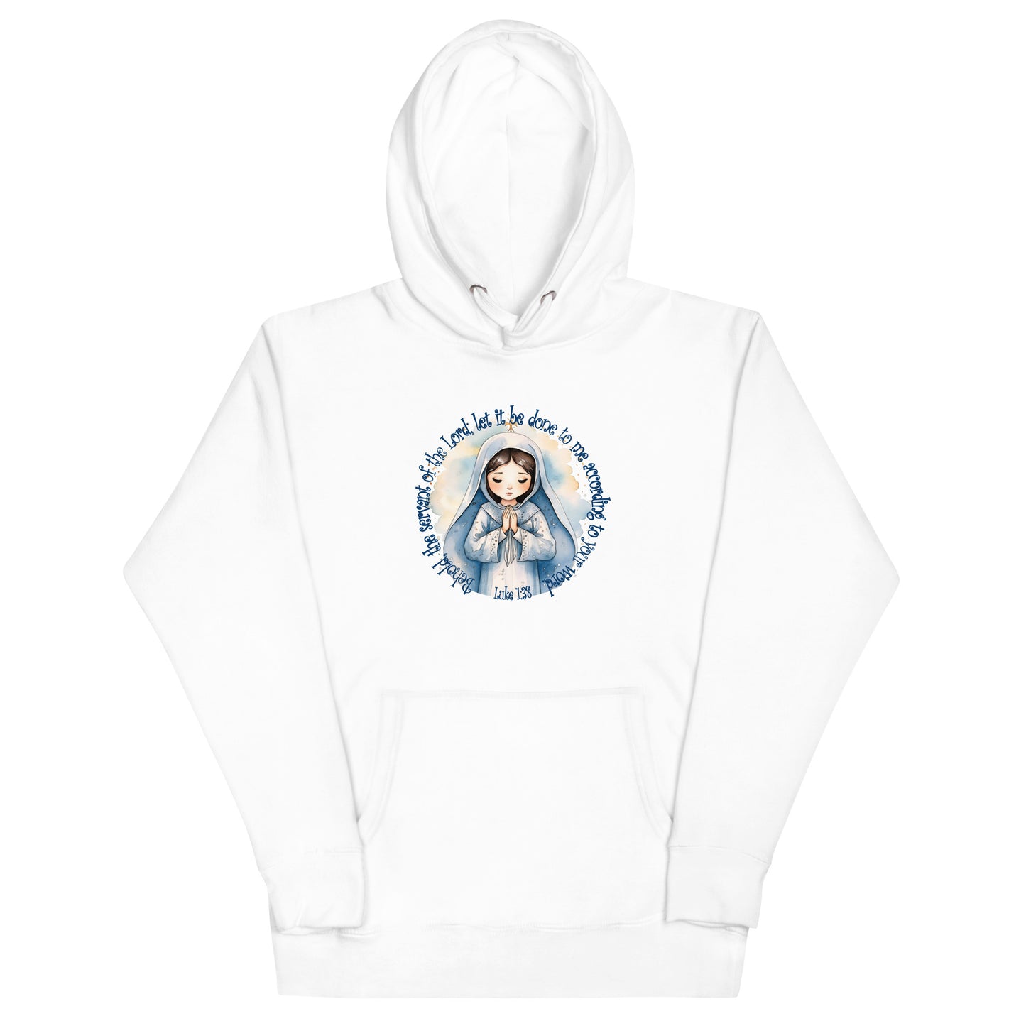 Behold Virgin Mary – Inspired by Luke 1:38 - Unisex Hoodie