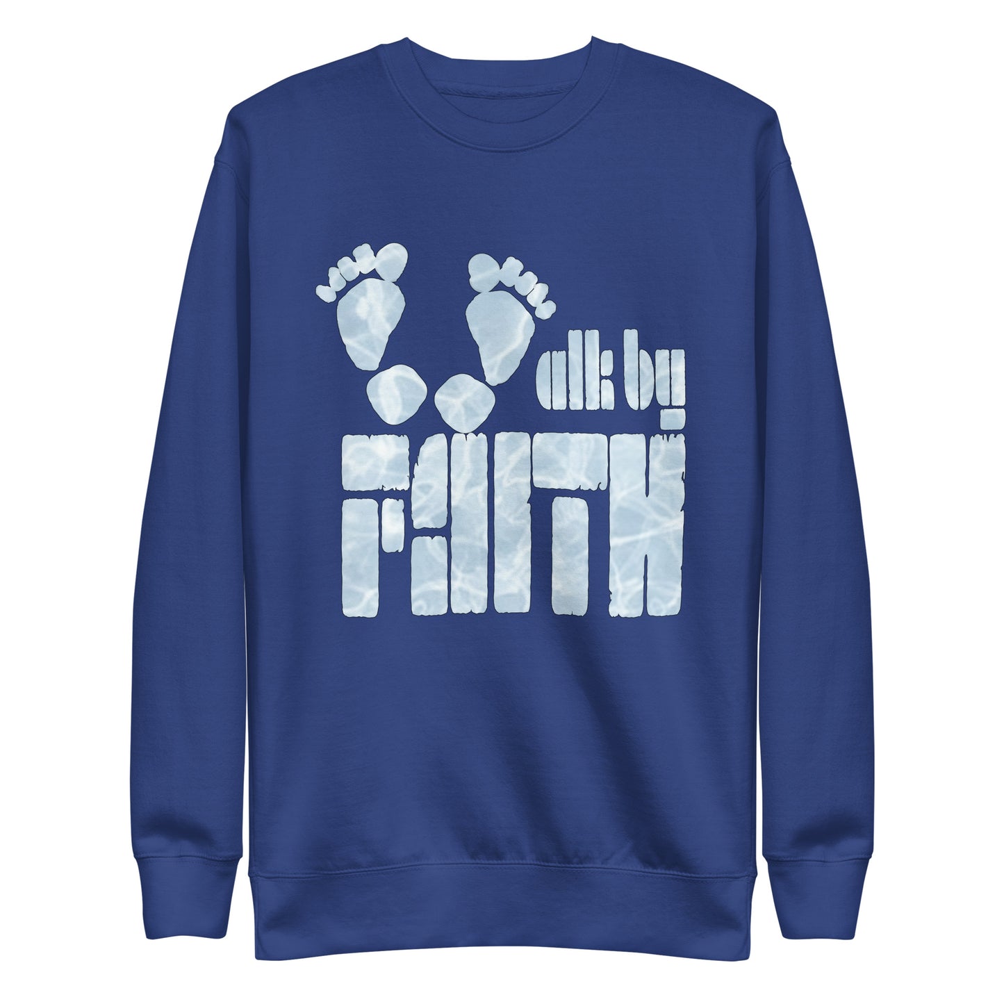 Walk by Faith - Inspired by Matthew 14:28 - Unisex Premium Sweatshirt