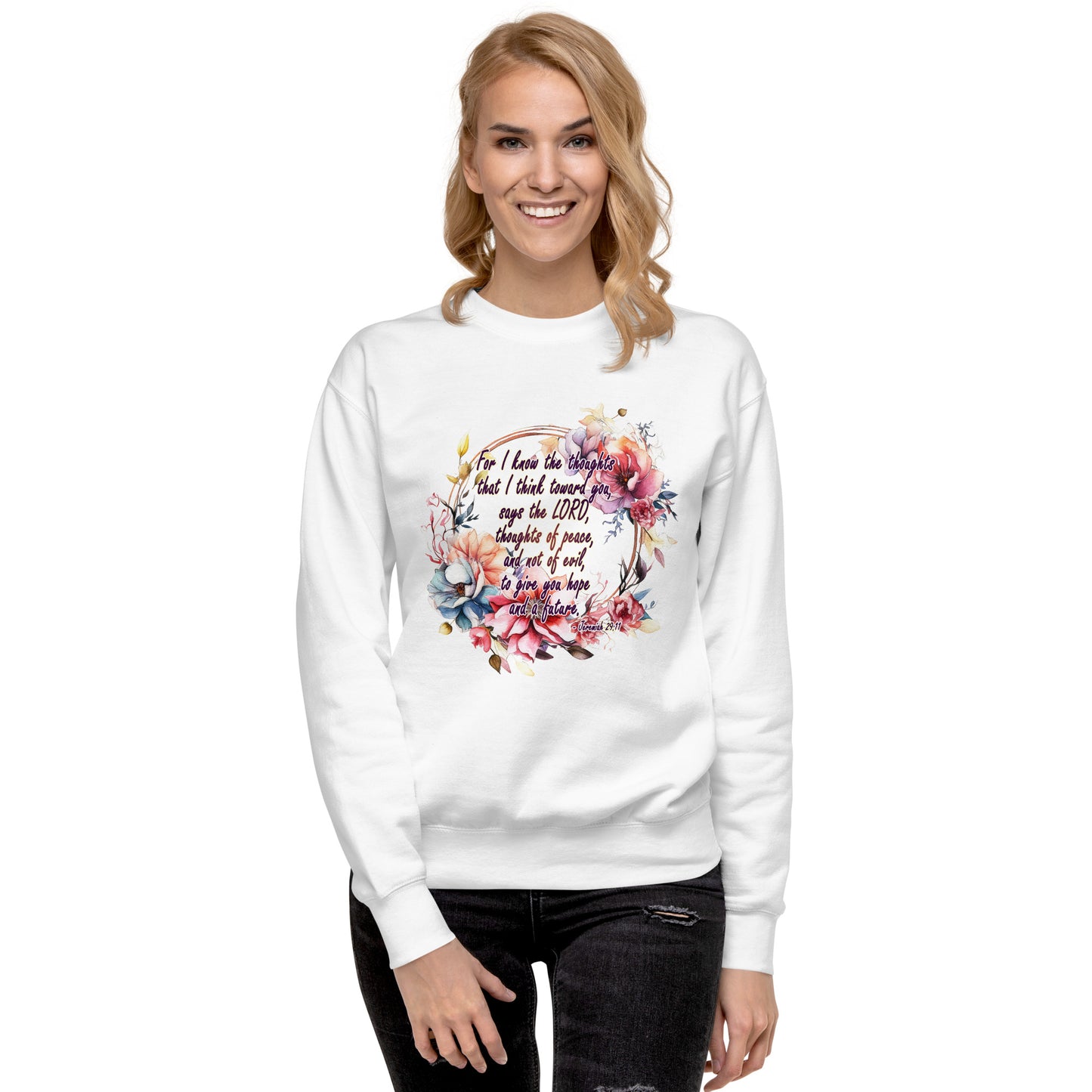 Jeremiah 29:11 - Plan, Hope and Future - Unisex Premium Sweatshirt