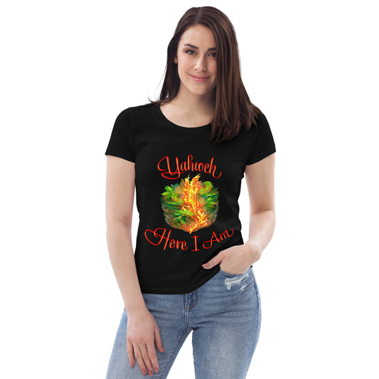 Yahweh - Here I Am - Burning Bush - Exodus 3 - Women's fitted eco tee