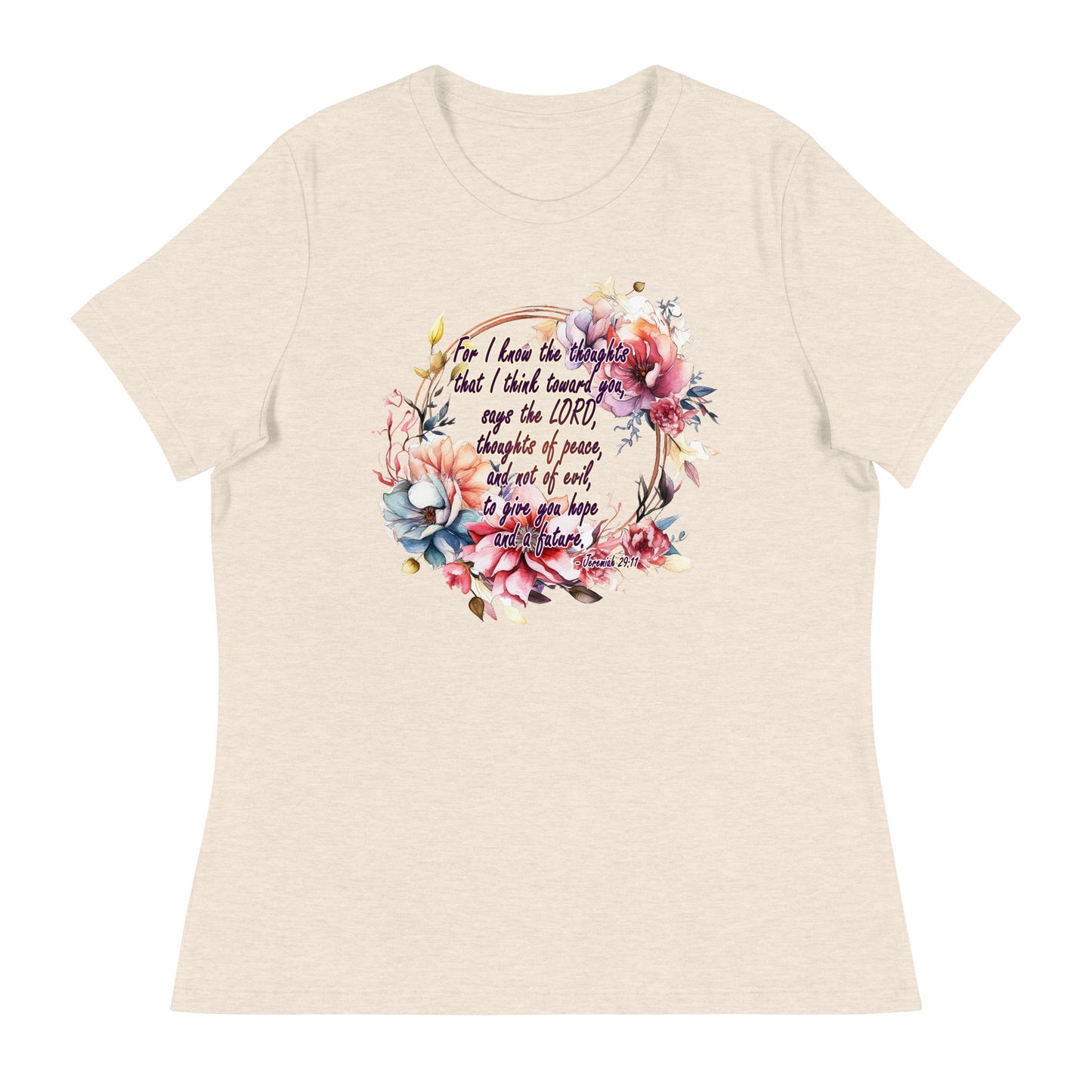 Jeremiah 29:11 - Plan, Hope and Future - Women's Relaxed T-Shirt