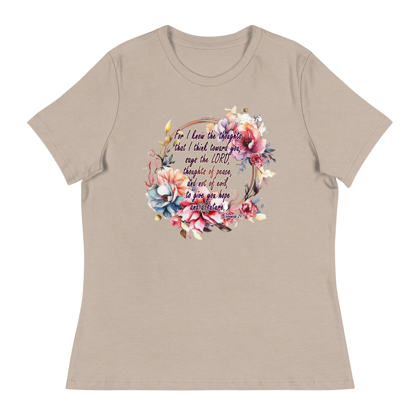 Jeremiah 29:11 - Plan, Hope and Future - Women's Relaxed T-Shirt